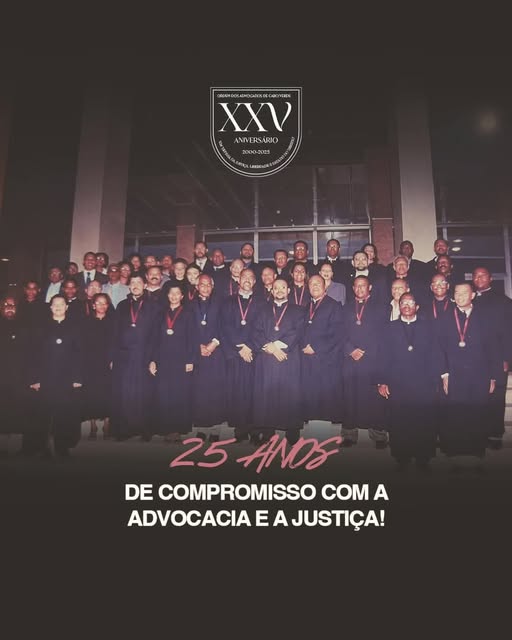 𝐅𝐞𝐥𝐢𝐜𝐢𝐭𝐚𝐜̧𝐨̃𝐞𝐬 𝐚 𝐎𝐫𝐝𝐞𝐦 𝐝𝐨𝐬 𝐀𝐝𝐯𝐨𝐠𝐚𝐝𝐨𝐬 𝐝𝐞 𝐂𝐚𝐛𝐨 𝐕𝐞𝐫𝐝𝐞 𝐩𝐞𝐥𝐨 𝟐𝟓° 𝐀𝐧𝐢𝐯𝐞𝐫𝐬𝐚́𝐫𝐢𝐨