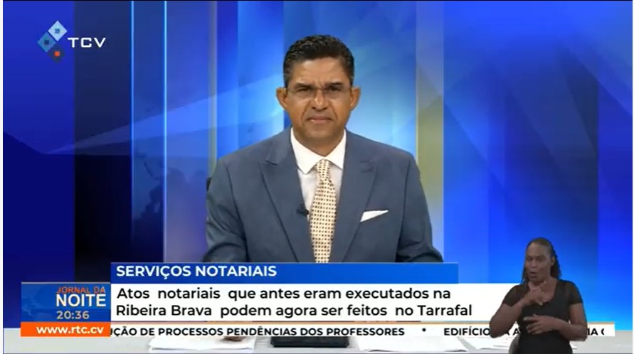 Atos notariais que antes eram executados na Ribeira Brava podem agora ser feitos no Tarrafal